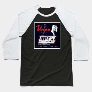 The Voice of The Alliance Baseball T-Shirt